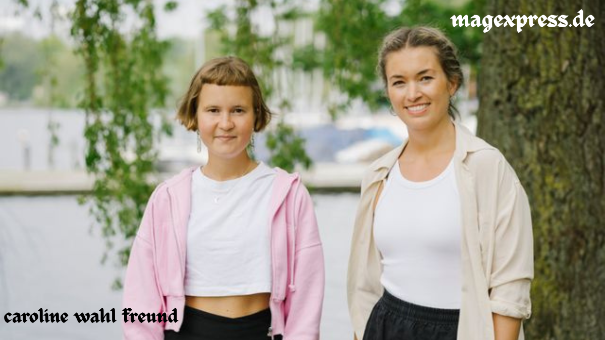 Caroline Wahl Freund – Ein Blick auf Liebe, Privatleben und Karriere